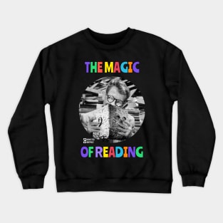 The magic of reading Crewneck Sweatshirt